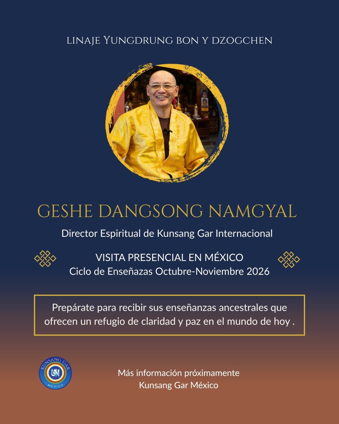 Visita presencial de Geshe Dangsong Namgyal a México